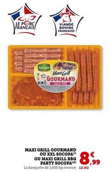 MAXI GRILL GOURMAND OU XXL SOCOPA® OU MAXI GRILL BBQ PARTY SOCOPA®