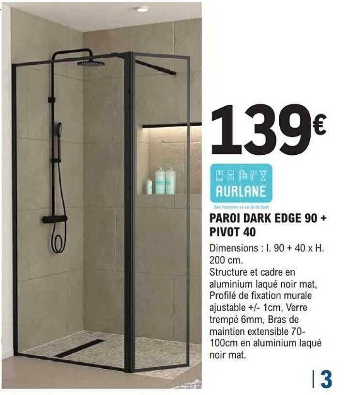 PAROI DARK EDGE 90 + PIVOT 40