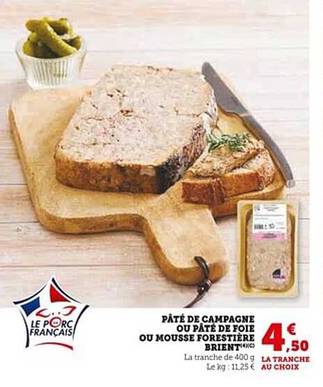 Pâté de campagne ou pâté de foie ou mousse forestière Brient