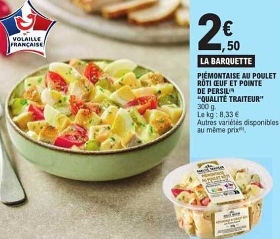 PIÉMONTAISE AU POULET RÔTI ŒUF ET POINT DE PERSIL "QUALITÉ TRAITEUR"