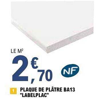 PLAQUE DE PLÂTRE BA13 "LABELPLAC"