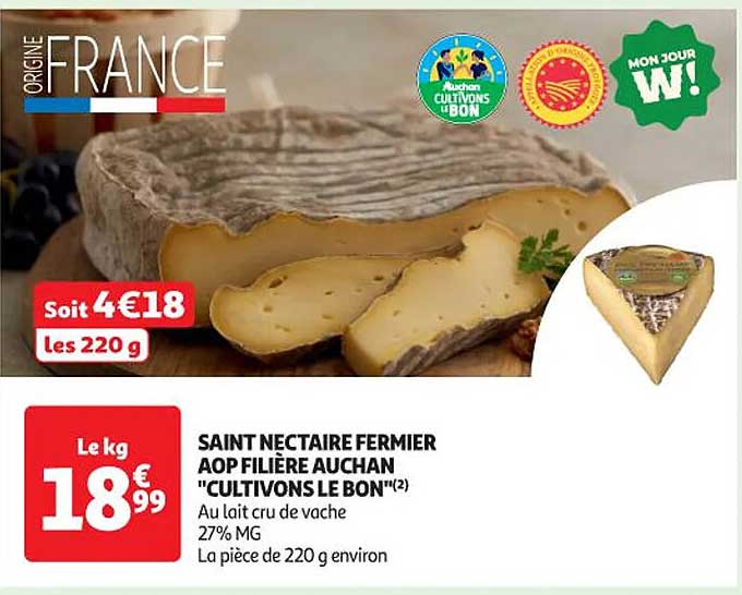 SAINT NECTAIRE FERMIER AOP FILIÈRE AUCHAN "CULTIVONS LE BON"