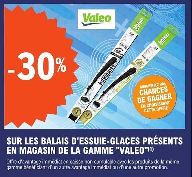 SUR LES BALAIS D'ESSUIE-GLACES PRÉSENTS EN MAGASIN DE LA GAMME "VALEO"