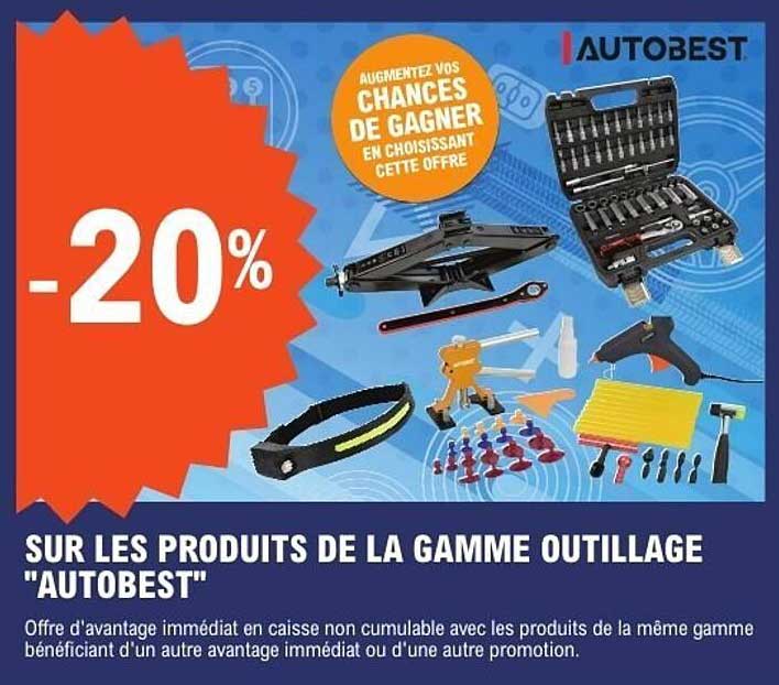 SUR LES PRODUITS DE LA GAMME OUTILLAGE "AUTOBEST"
