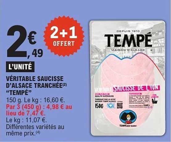 VÉRITABLE SAUCISSE D’ALSACE TRANCHÉE “TEMPÉ”