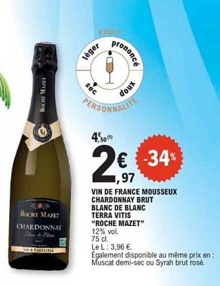 VIN DE FRANCE MOUSSEUX CHARDONNAY BRUT BLANC DE BLANC TERRA VITIS "ROCHE MAZET"