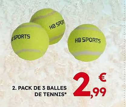 2. PACK DE 3 BALLES DE TENNIS*