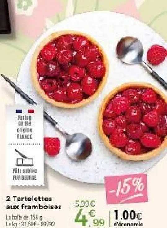 2 Tartelettes aux framboises