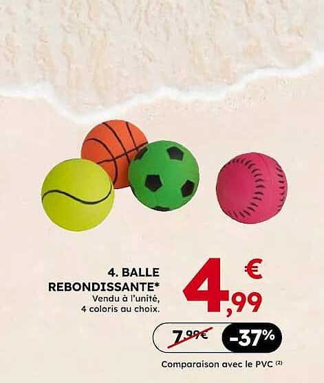 4. BALLE REBONDISSANTE*
