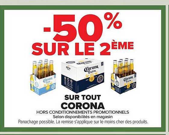 -50% SUR LE 2ÈME SUR TOUT CORONA