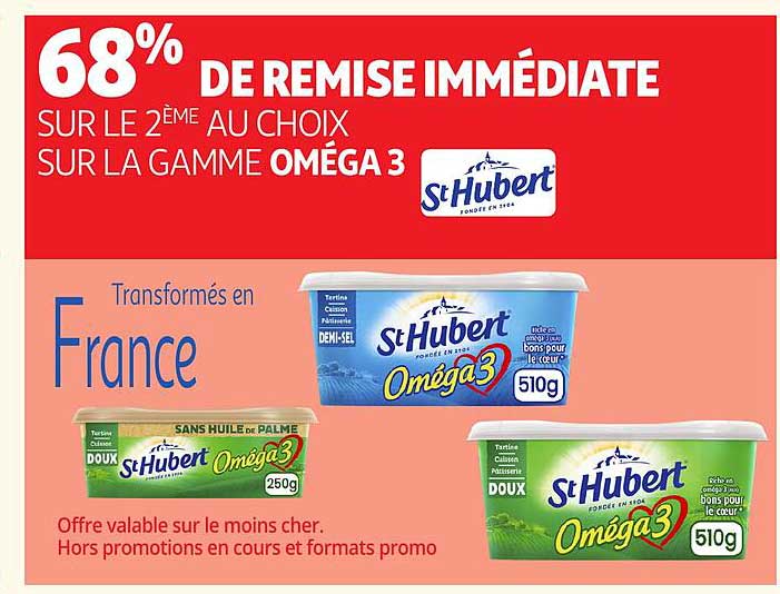 68% DE REMISE IMMÉDIATE SUR LE 2ÈME AU CHOIX SUR LA GAMME OMÉGA 3