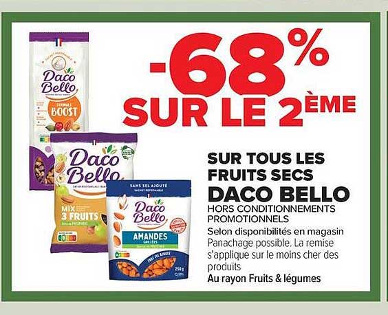 -68% SUR LE 2ÈME SUR TOUS LES FRUITS SECS DACO BELLO