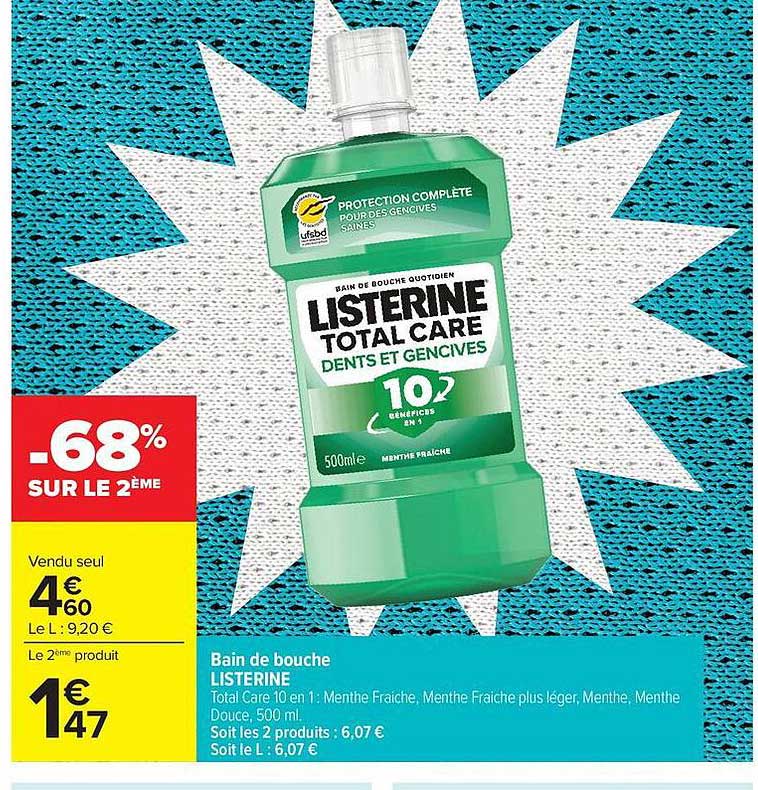 Bain de bouche LISTERINE Total Care 10 en 1 : Menthe Fraîche, Menthe Fraîche plus léger, Menthe, Menthe Douce, 500 ml