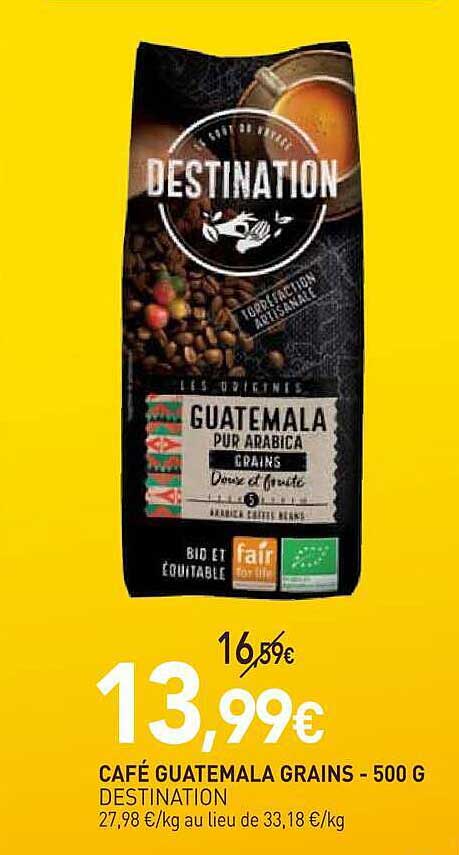 CAFÉ GUATEMALA GRAINS - 500 G DESTINATION