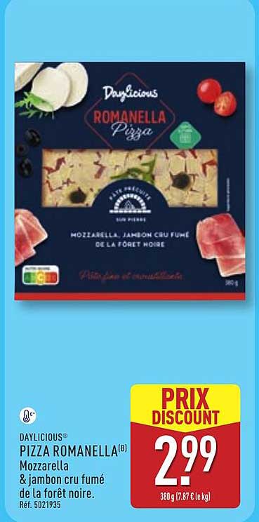 DAYLICIOUS® PIZZA ROMANELLA(B) Mozzarella & jambon cru fumé de la forêt noire. Réf. 5021935