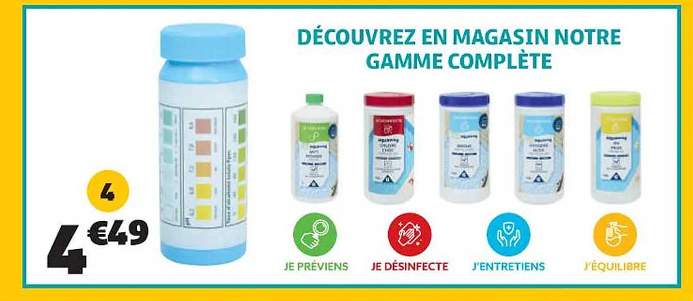 DÉCOUVREZ EN MAGASIN NOTRE GAMME COMPLÈTE