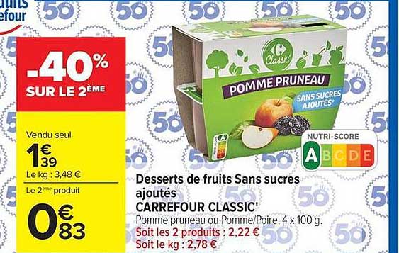 Desserts de fruits Sans sucres ajoutés CARREFOUR CLASSIC' Pomme pruneau ou Pomme/Poire, 4 x 100 g.