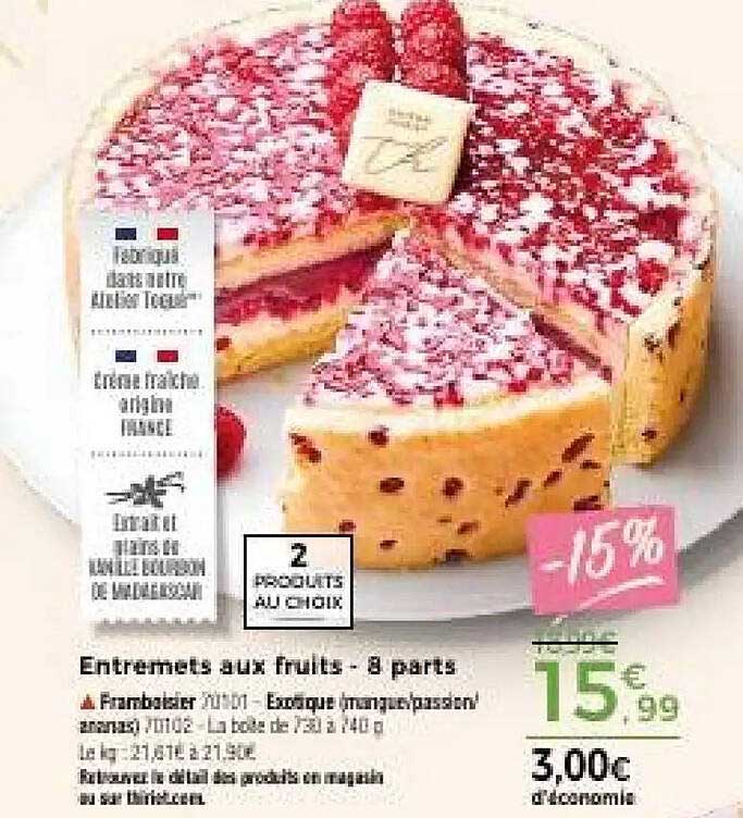 Entremets aux fruits - 8 parts