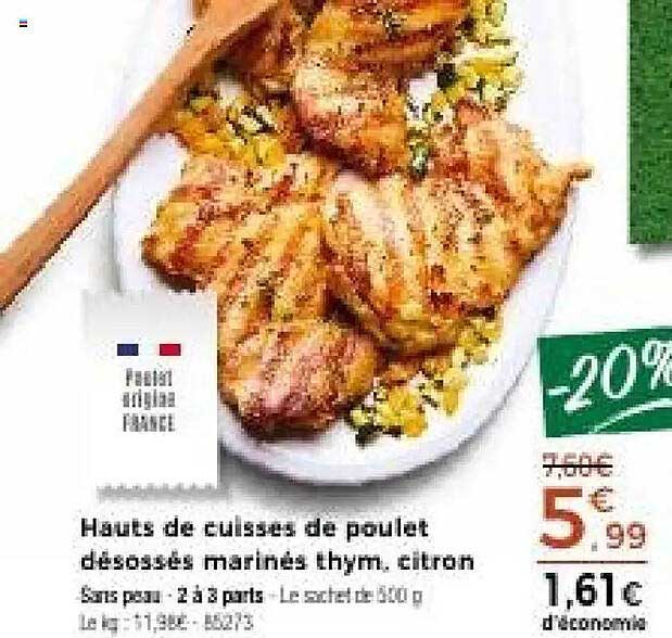 Hauts de cuisses de poulet désossés marinés thym, citron