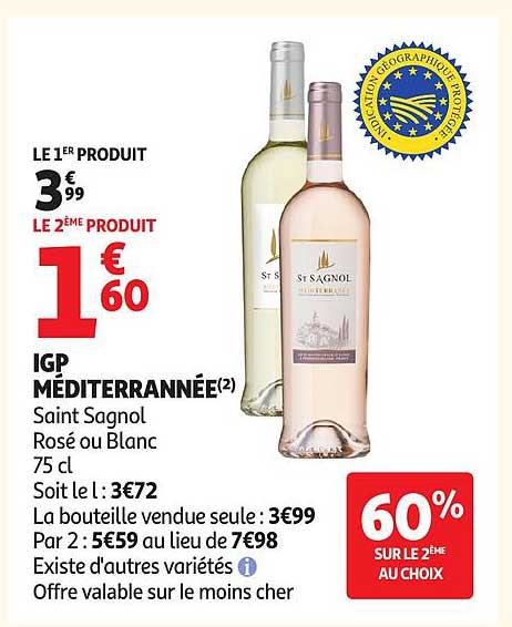 IGP MÉDITERRANÉE(2) Saint Sagnol Rosé ou Blanc 75 cl