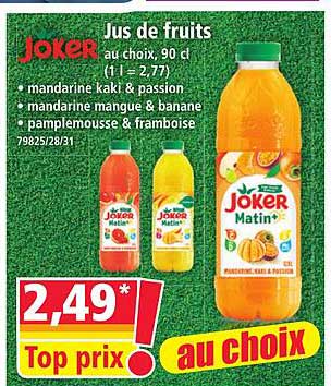 Jus de fruits au choix, 90 cl (1 l = 2,77)