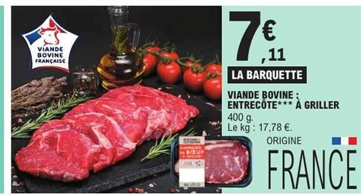 LA BARQUETTE VIANDE BOVINE : ENTRECÔTE*** À GRILLER