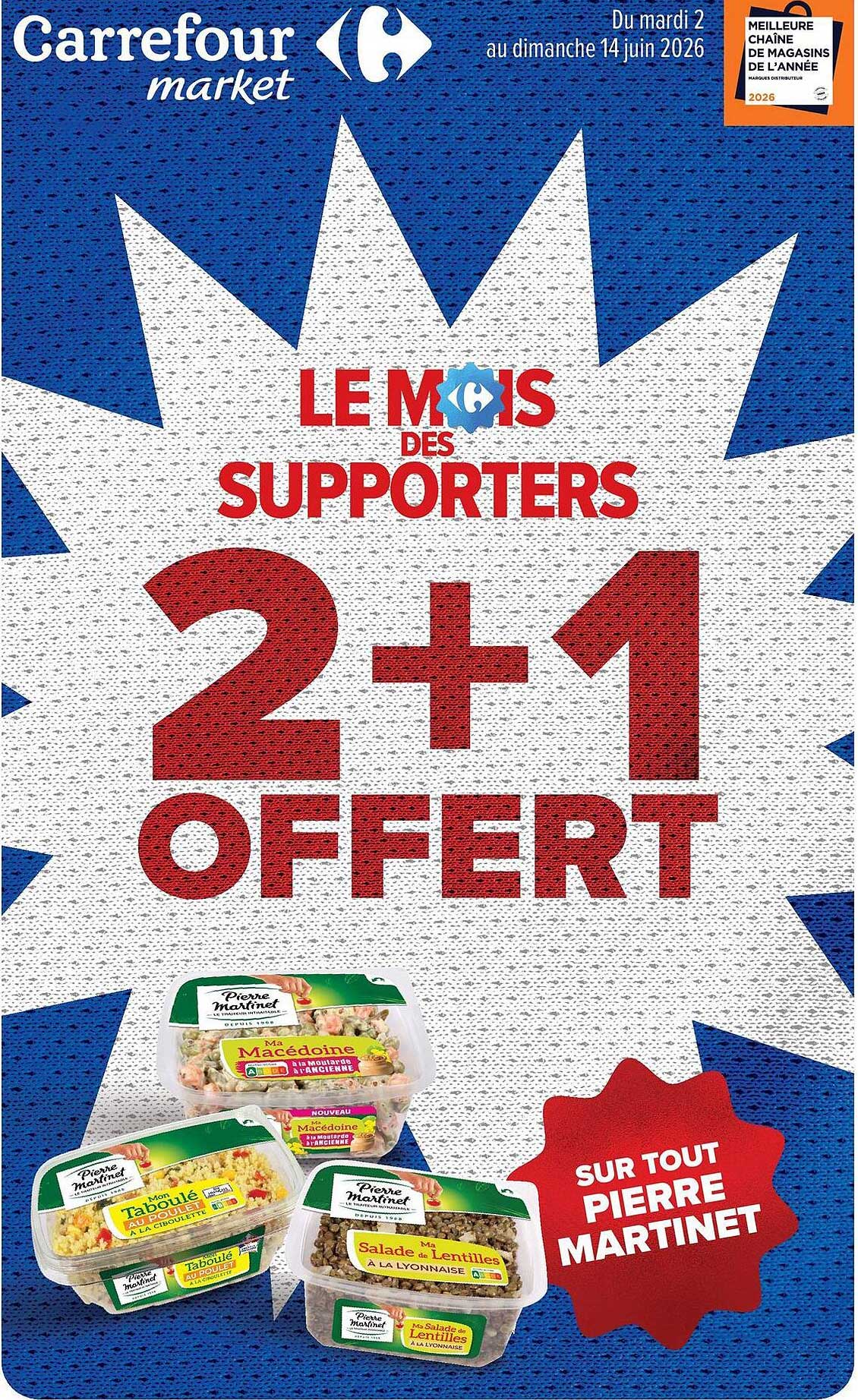 LE MOIS DES SUPPORTERS 2+1 OFFERT