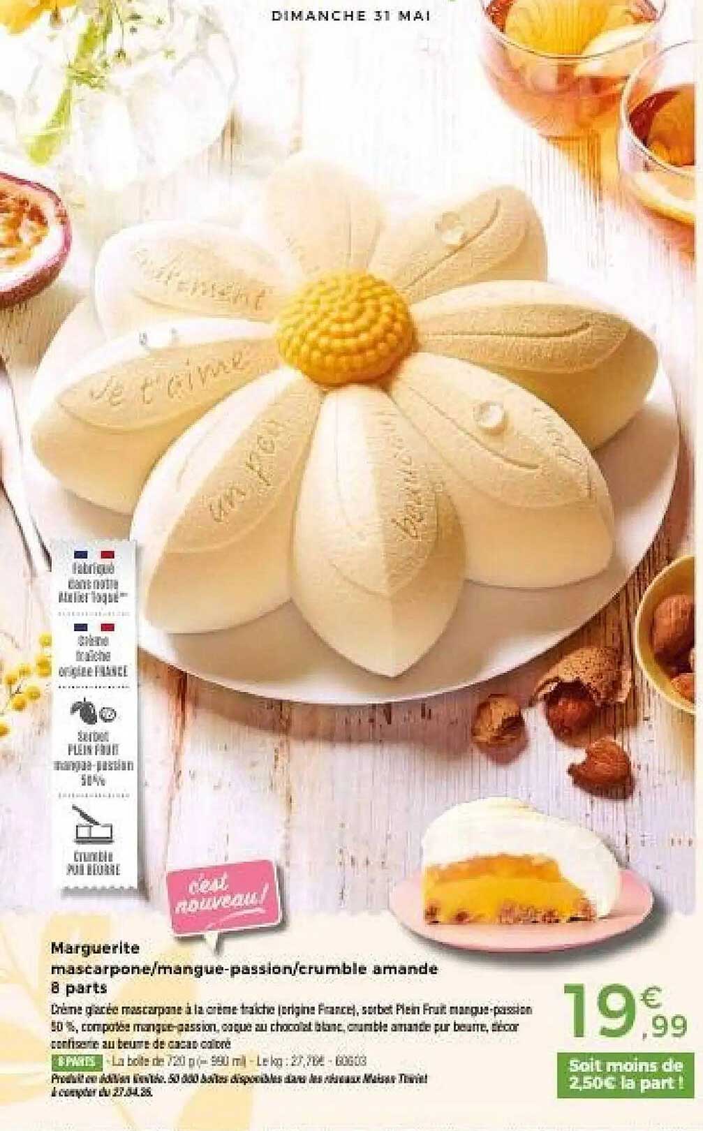 Marguerite mascarpone/mangue-passion/crumble amande 8 parts
