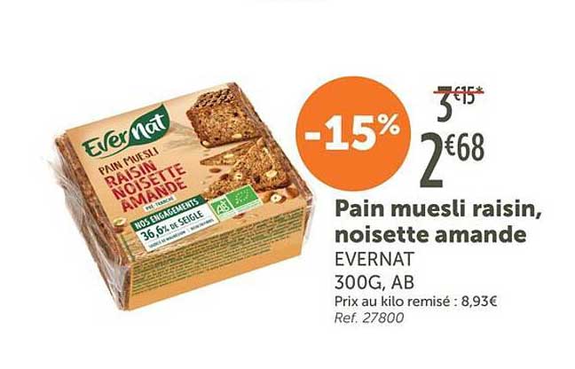 Pain muesli raisin, noisette amande EVERNAT 300G, AB