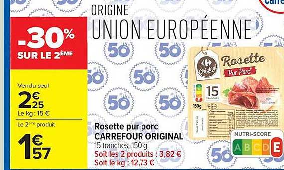 Rosette pur porc CARREFOUR ORIGINAL