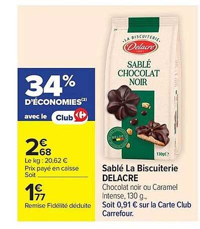 Sablé La Biscuiterie DELACRE Chocolat noir ou Caramel Intense, 130 g., Soit 0,91 € sur la Carte Club Carrefour