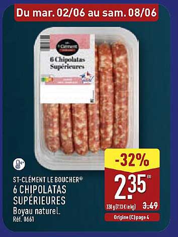 ST-CLEMENT LE BOUCHER® 6 CHIPOLATAS SUPÉRIEURES