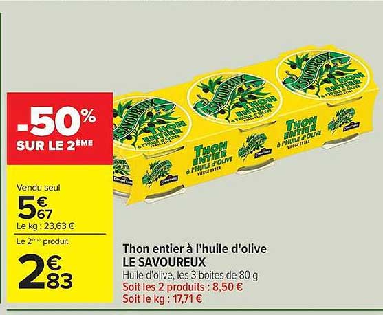 Thon entier à l'huile d'olive LE SAVOUREUX