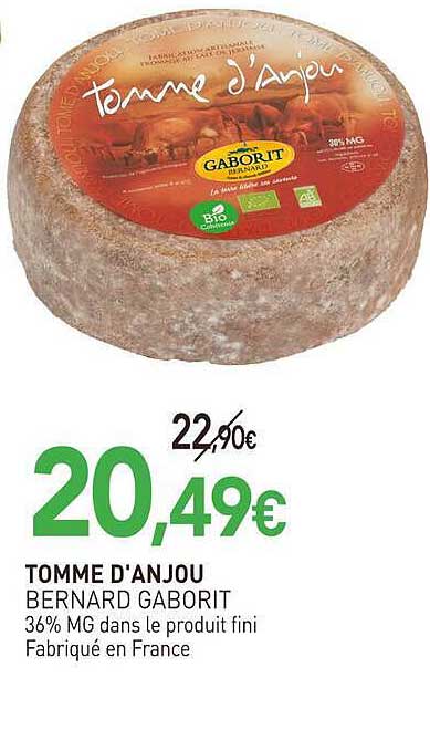 TOMME D'ANJOU BERNARD GABORIT 36% MG dans le produit fini Fabriqué en France