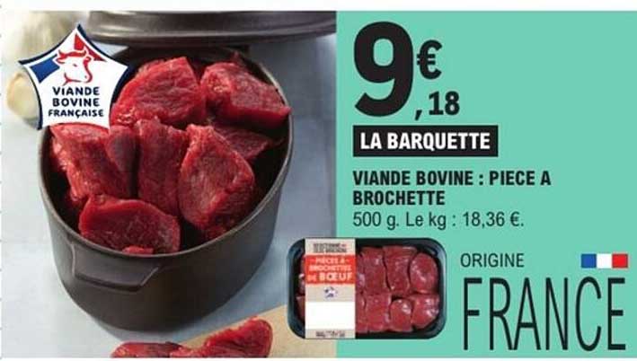 VIANDE BOVINE : PIECE A BROCHETTE