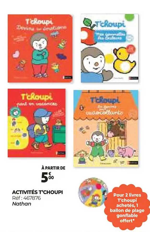 ACTIVITÉS T’CHOUPI