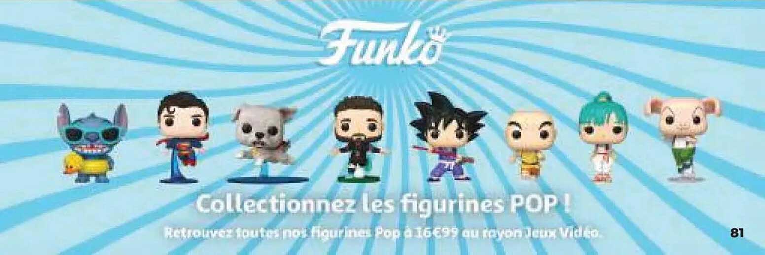 Collectionnez les figurines POP !