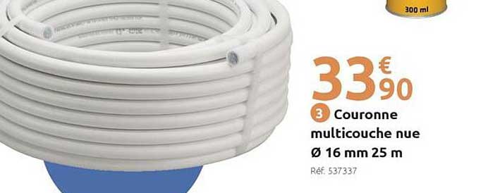 Couronne multicouche nue Ø 16 mm 25 m
