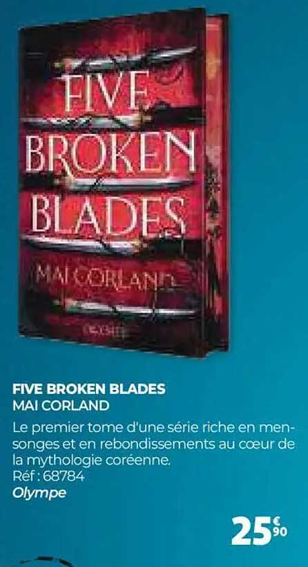 FIVE BROKEN BLADES