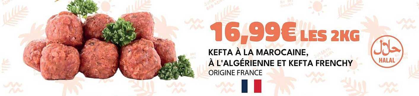KEFTA À LA MAROCAINE, À L'ALGÉRIENNE ET KEFTA FRENCHY