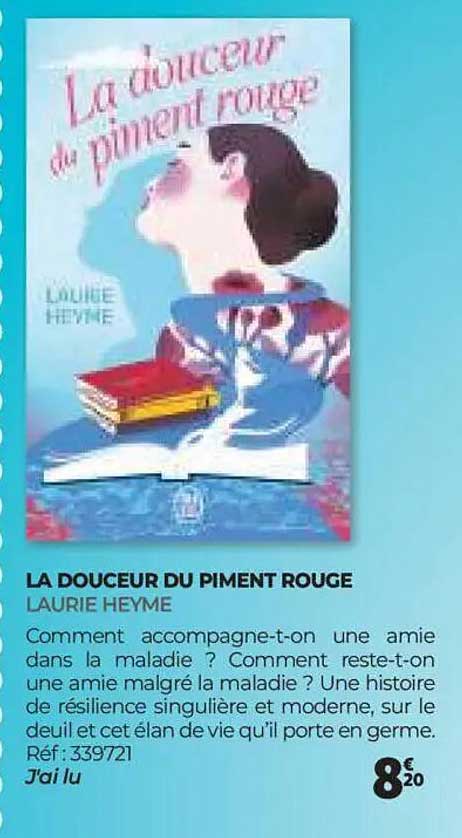 LA DOUCEUR DU PIMENT ROUGE
