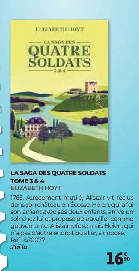 LA SAGA DES QUATRE SOLDATS TOME 3 & 4