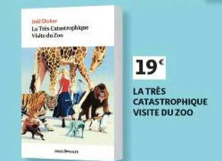 LA TRÈS CATASTROPHIQUE VISITE DU ZOO