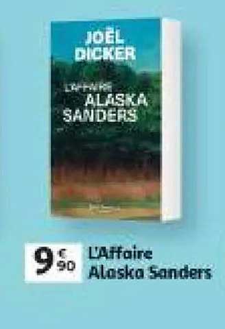 L'Affaire Alaska Sanders