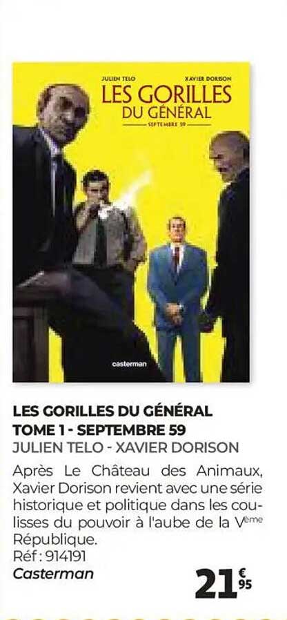 LES GORILLES DU GÉNÉRAL TOME 1 - SEPTEMBRE 59