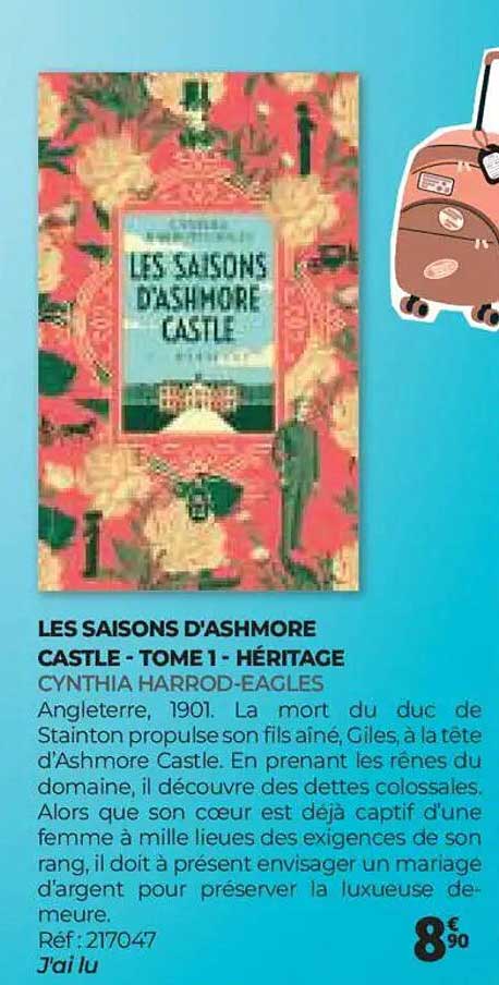LES SAISONS D'ASHMORE CASTLE - TOME 1 - HÉRITAGE