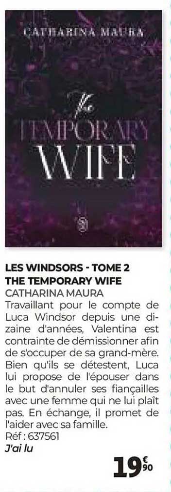 LES WINDSORS - TOME 2 THE TEMPORARY WIFE CATHARINA MAURA