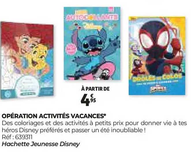 OPÉRATION ACTIVITÉS VACANCES*