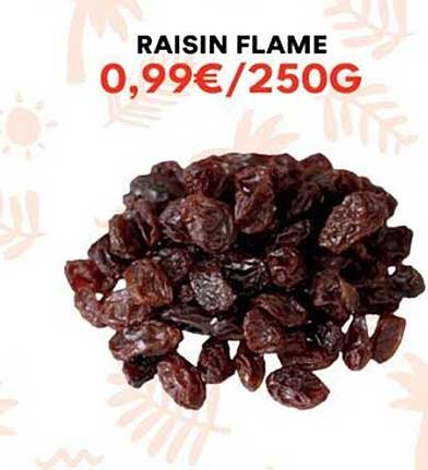 RAISIN FLAME