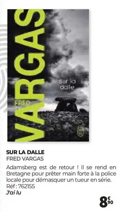 SUR LA DALLE